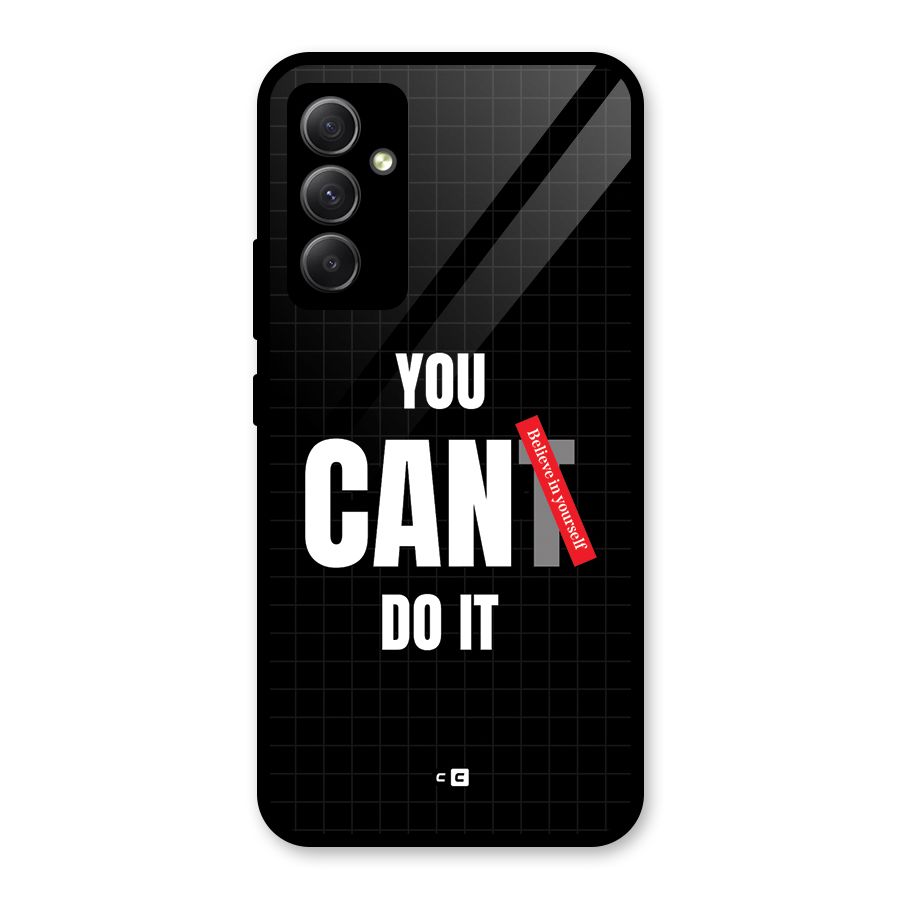 You Can Do It Glass Back Case for Galaxy A34