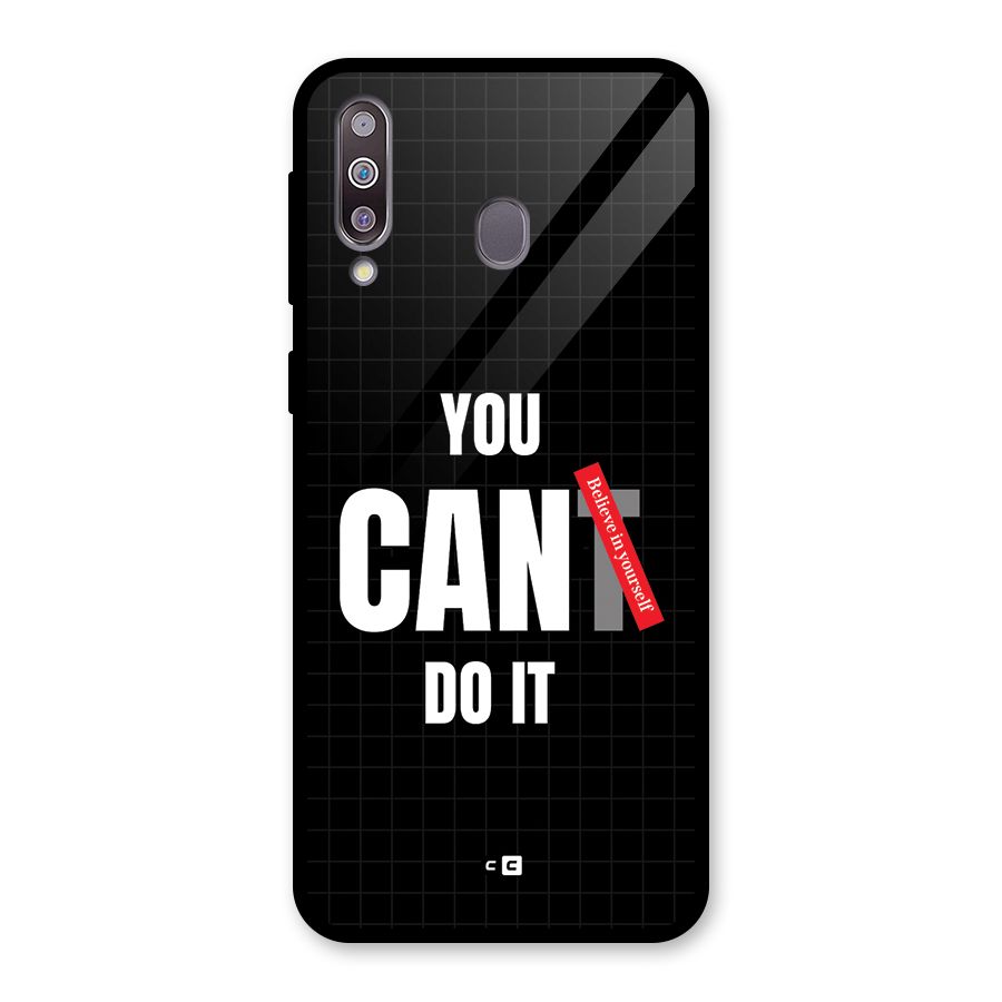 You Can Do It Glass Back Case for Galaxy M30