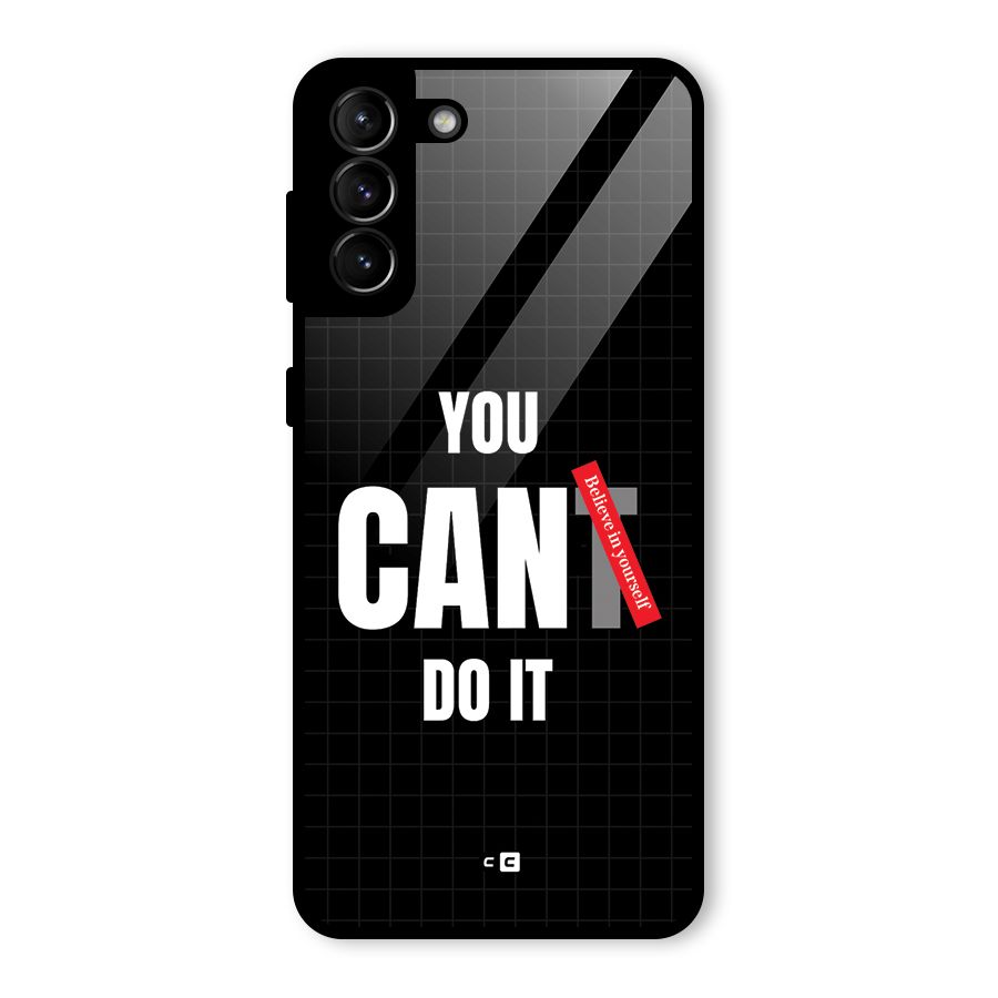 You Can Do It Glass Back Case for Galaxy S21 Plus