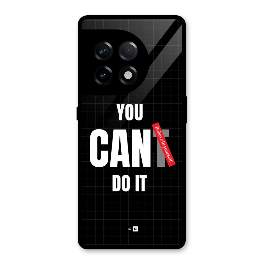 You Can Do It Glass Back Case for OnePlus 11R