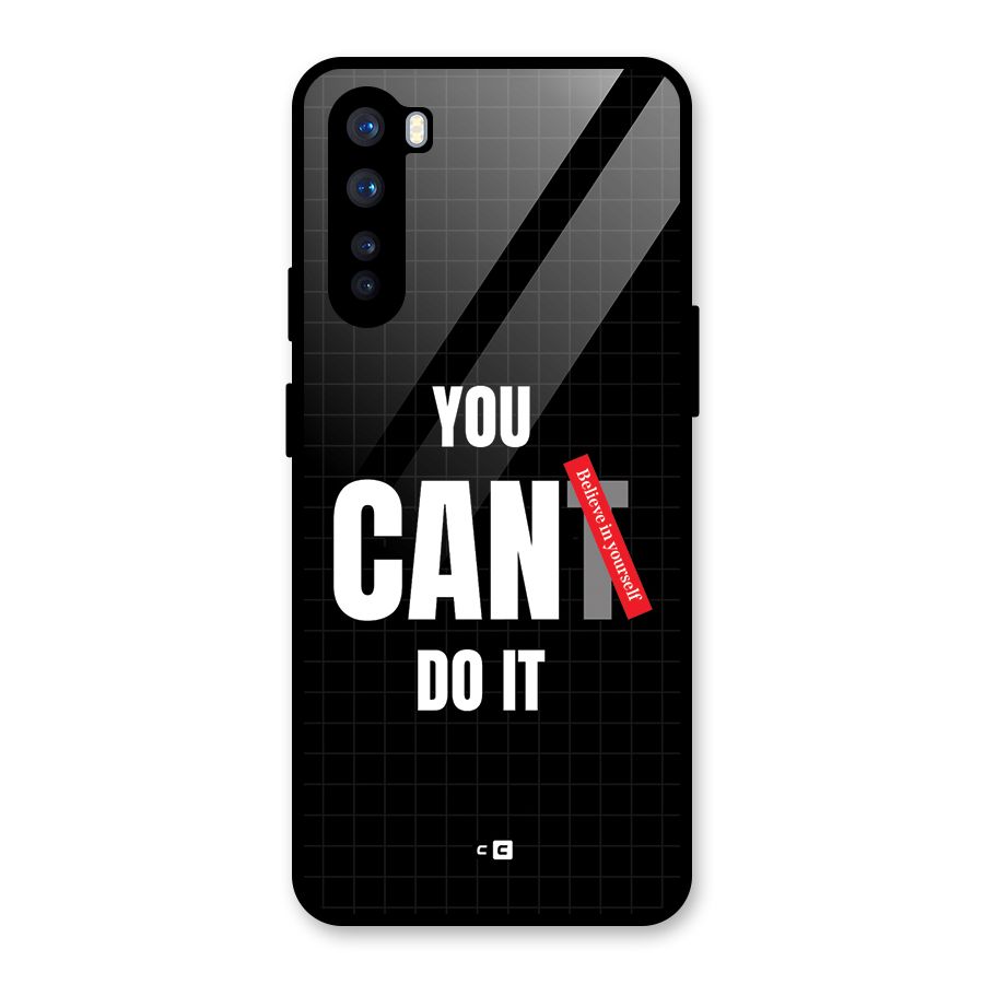 You Can Do It Glass Back Case for OnePlus Nord