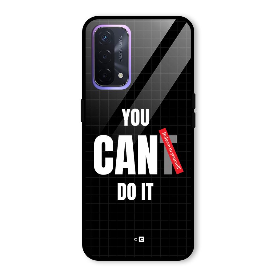 You Can Do It Glass Back Case for Oppo A74 5G