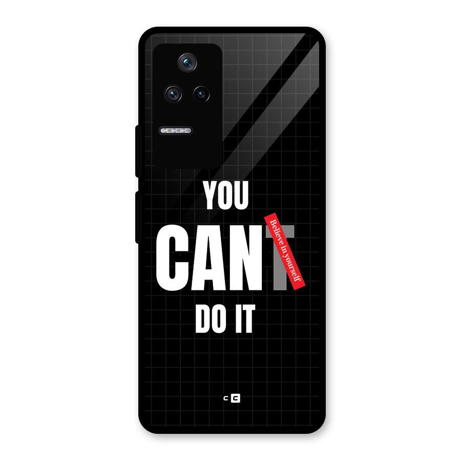 You Can Do It Glass Back Case for Poco F4 5G
