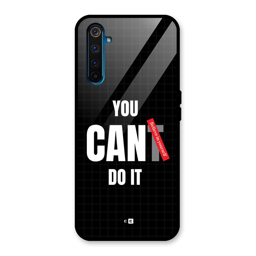 You Can Do It Glass Back Case for Realme 6 Pro