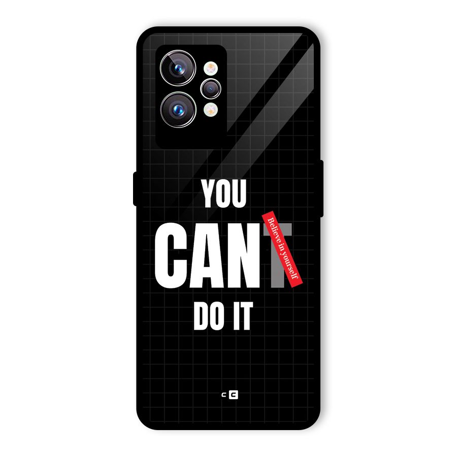 You Can Do It Glass Back Case for Realme GT2 Pro