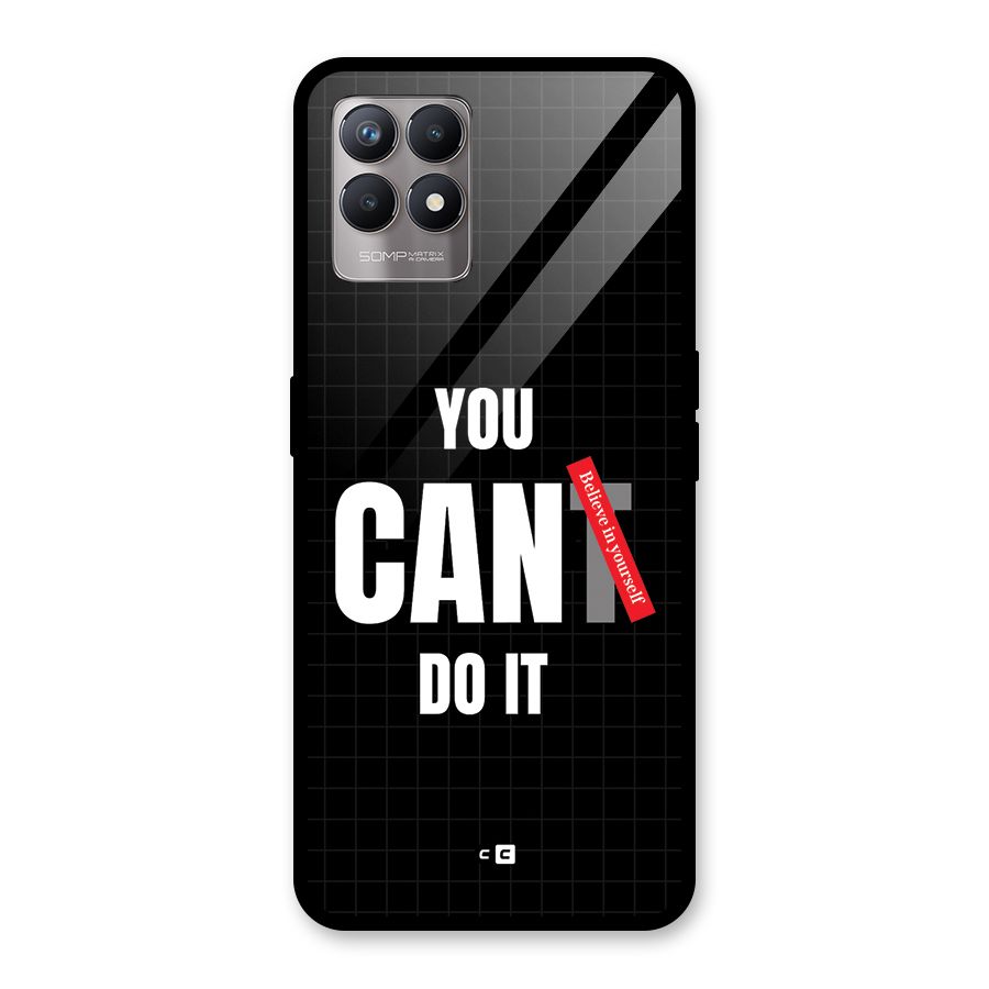 You Can Do It Glass Back Case for Realme Narzo 50