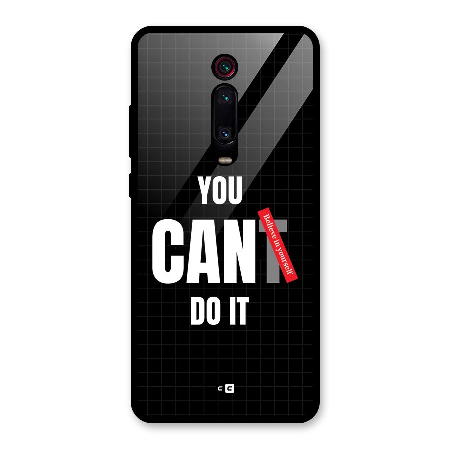 You Can Do It Glass Back Case for Redmi K20 Pro