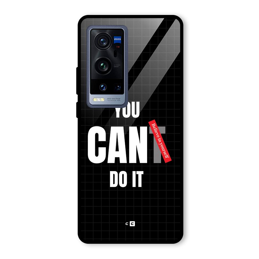 You Can Do It Glass Back Case for Vivo X60 Pro Plus