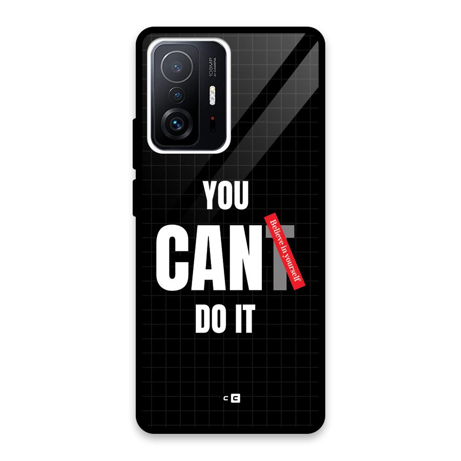 You Can Do It Glass Back Case for Xiaomi 11T Pro