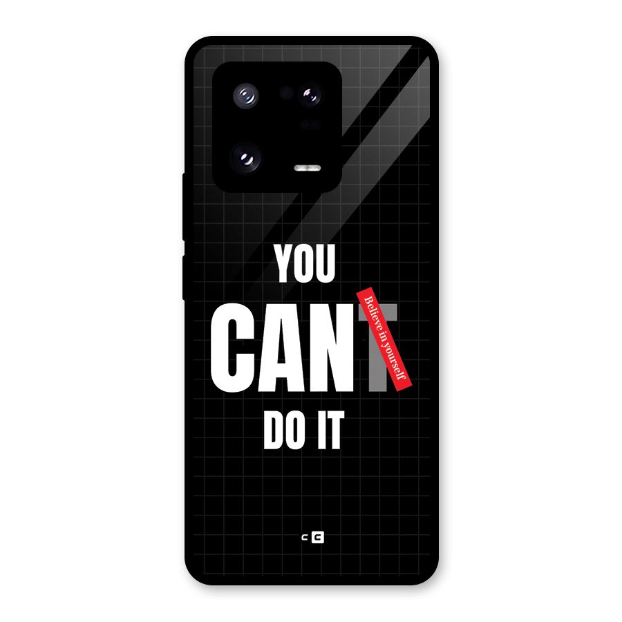 You Can Do It Glass Back Case for Xiaomi 13 Pro