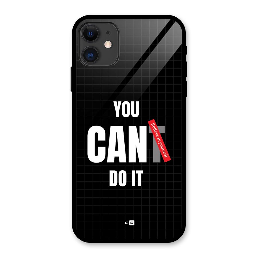 You Can Do It Glass Back Case for iPhone 11