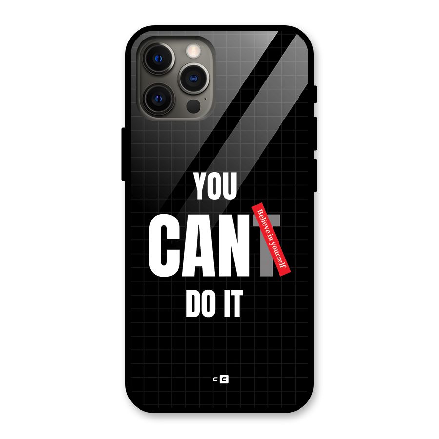 You Can Do It Glass Back Case for iPhone 12 Pro Max