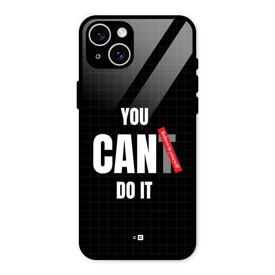 You Can Do It Glass Back Case for iPhone 15 Plus