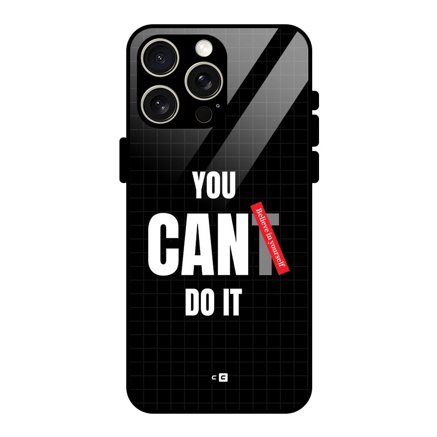 You Can Do It Glass Back Case for iPhone 15 Pro Max