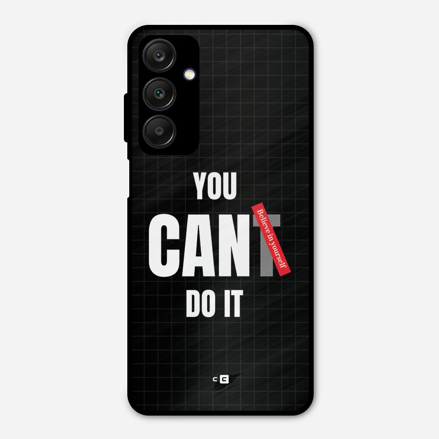 You Can Do It Metal Back Case for Galaxy A25 5G
