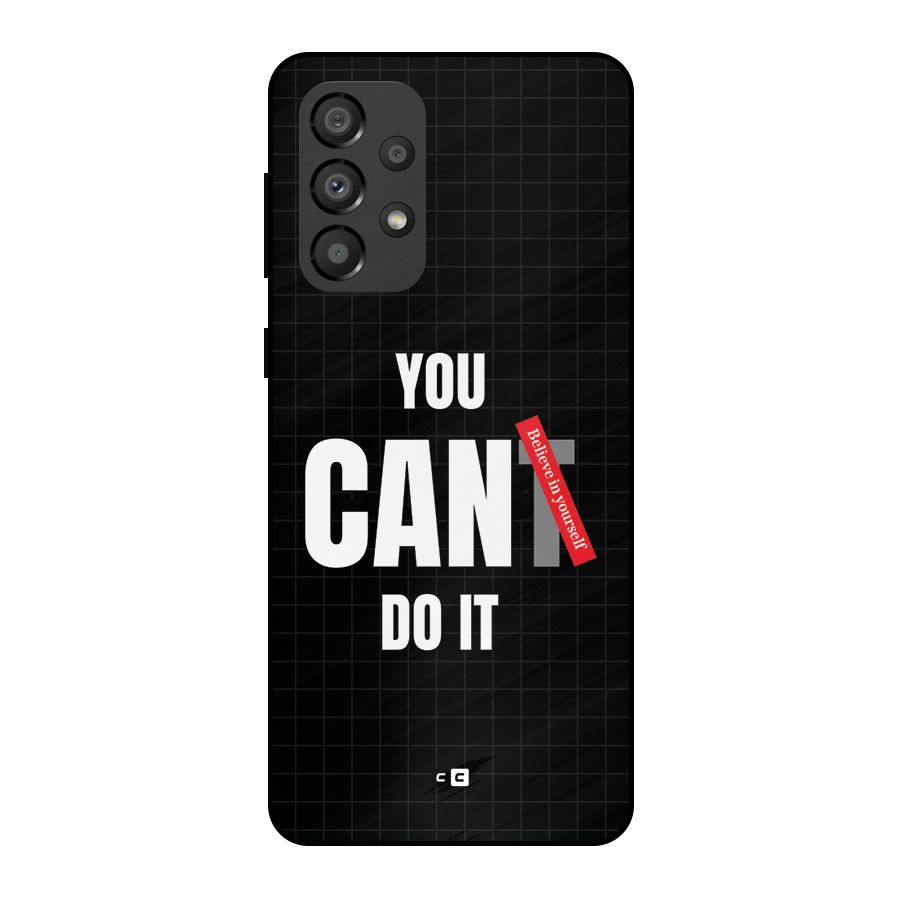 You Can Do It Metal Back Case for Galaxy A33 5G