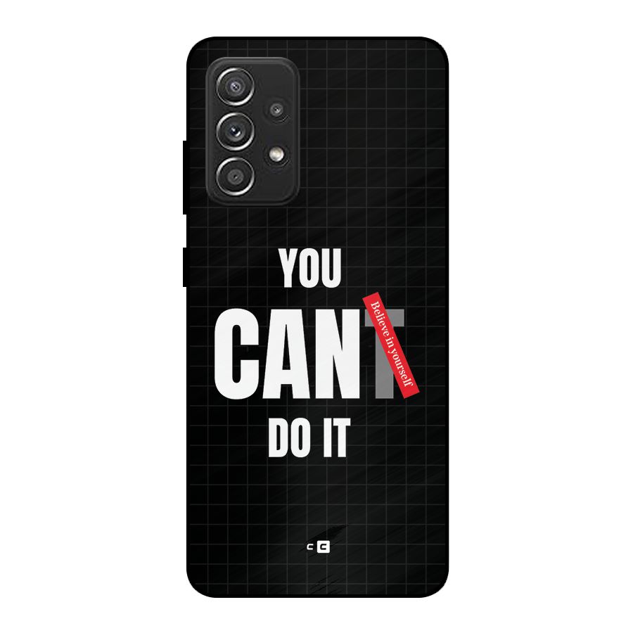 You Can Do It Metal Back Case for Galaxy A52s 5G