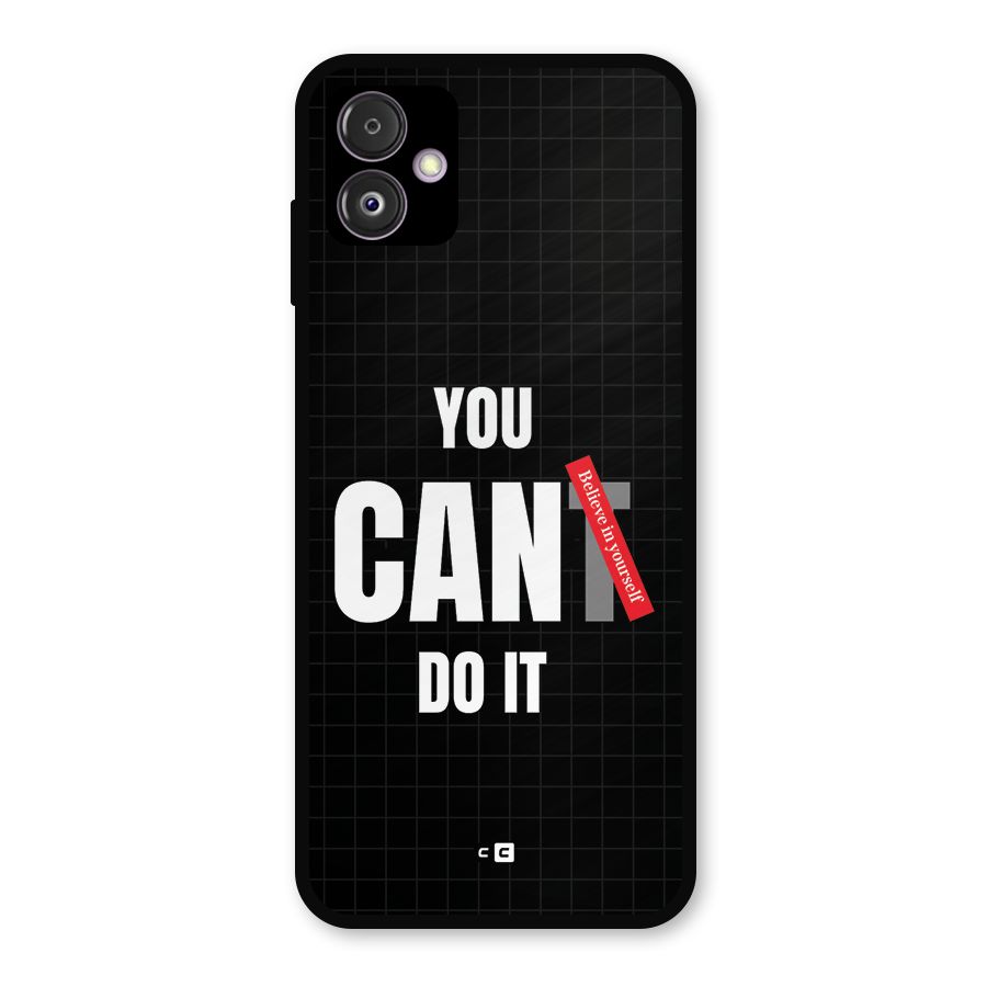 You Can Do It Metal Back Case for Galaxy F14