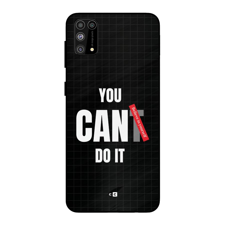 You Can Do It Metal Back Case for Galaxy F41