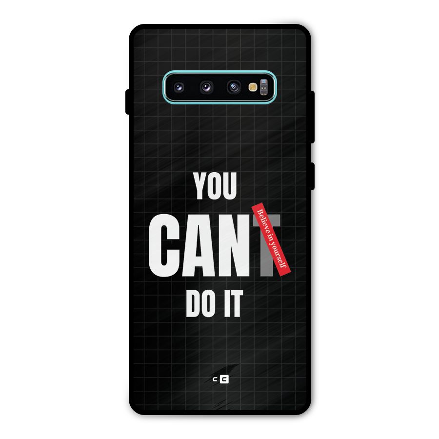 You Can Do It Metal Back Case for Galaxy S10 Plus