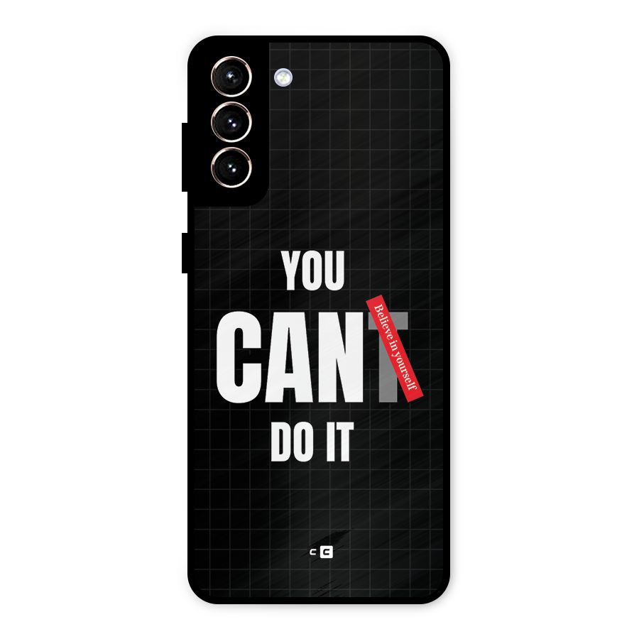You Can Do It Metal Back Case for Galaxy S21 Plus