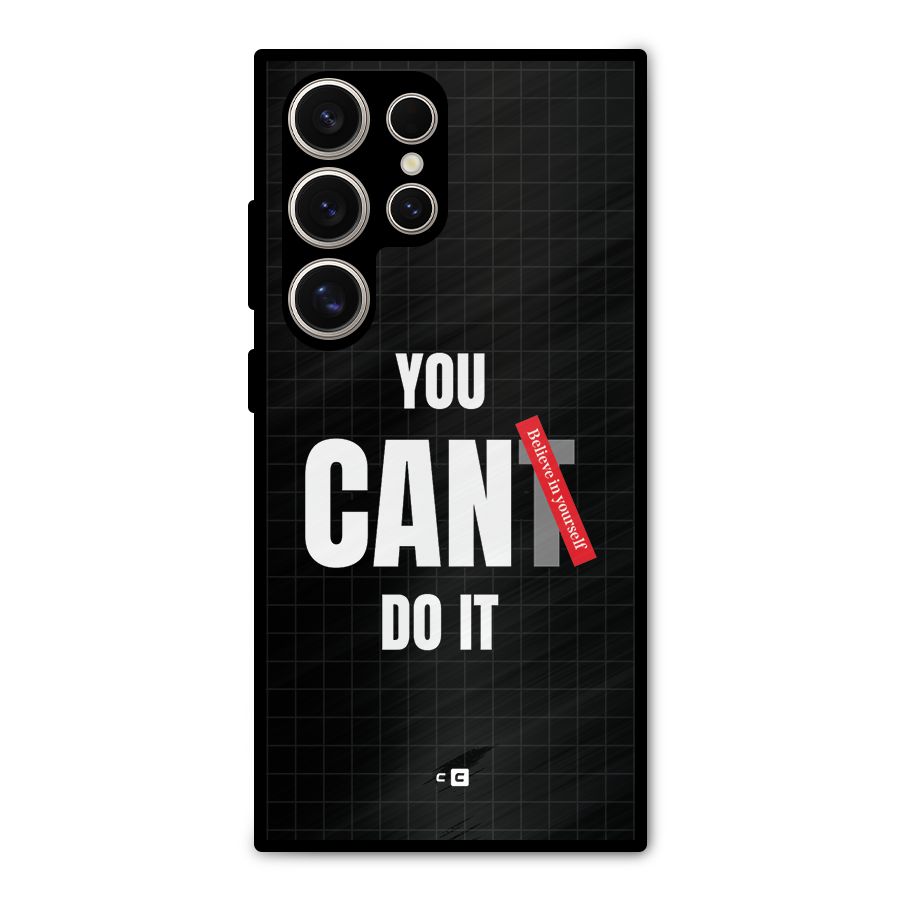 You Can Do It Metal Back Case for Galaxy S24 Ultra