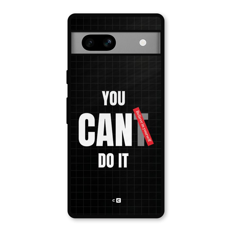 You Can Do It Metal Back Case for Google Pixel 7a