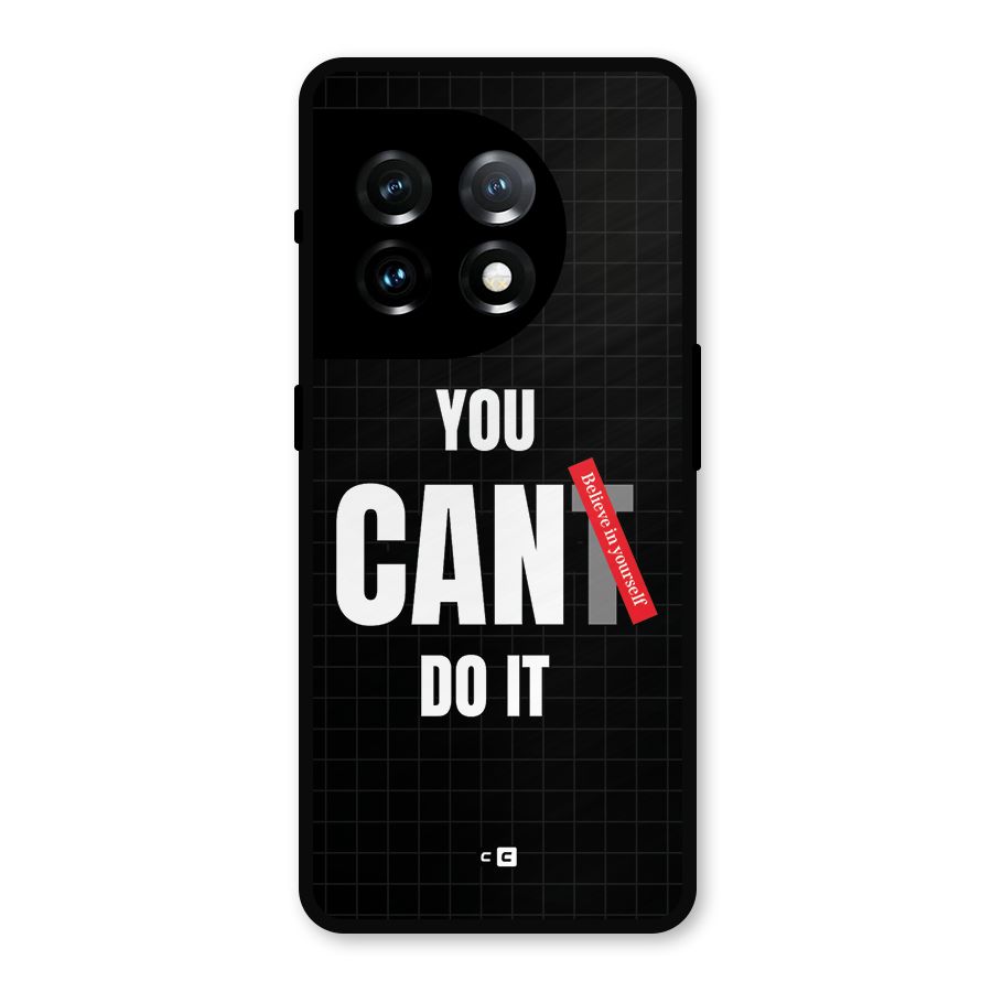 You Can Do It Metal Back Case for OnePlus 11