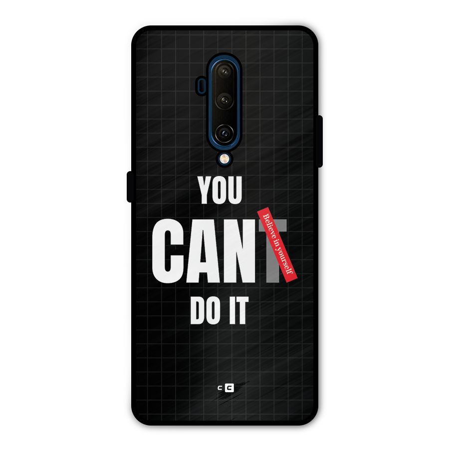 You Can Do It Metal Back Case for OnePlus 7T Pro