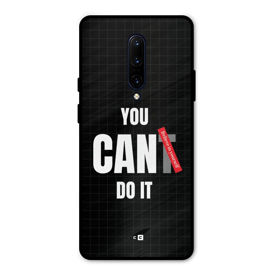 You Can Do It Metal Back Case for OnePlus 7 Pro