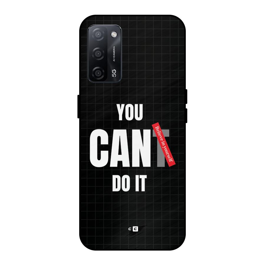 You Can Do It Metal Back Case for Oppo A53s 5G