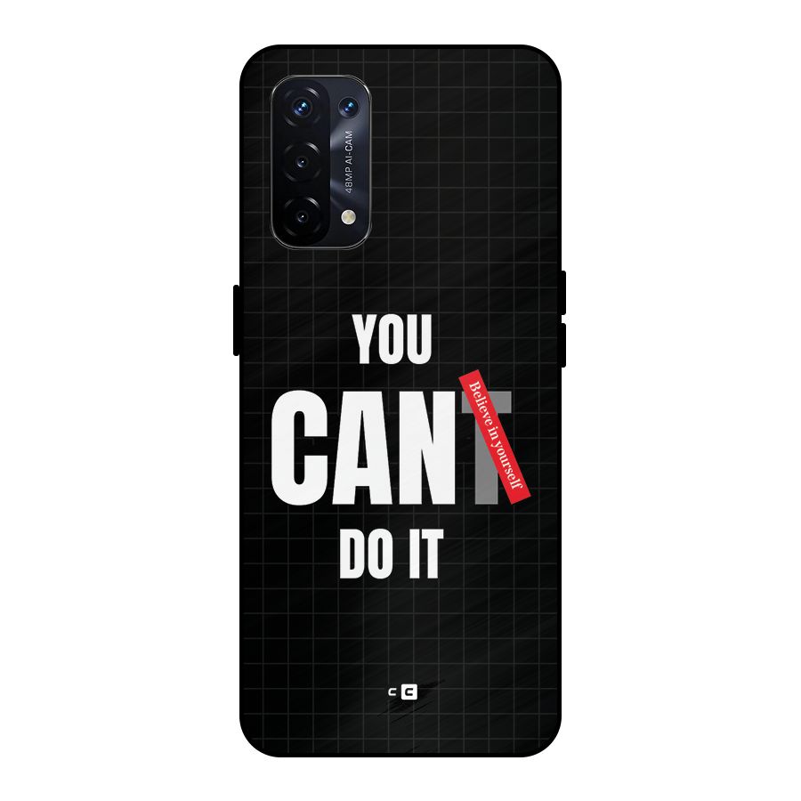 You Can Do It Metal Back Case for Oppo A74 5G