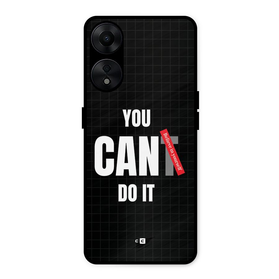You Can Do It Metal Back Case for Oppo A78 5G