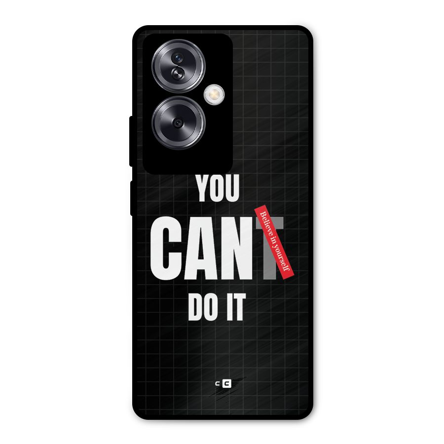 You Can Do It Metal Back Case for Oppo A79 5G