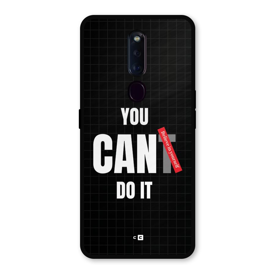 You Can Do It Metal Back Case for Oppo F11 Pro