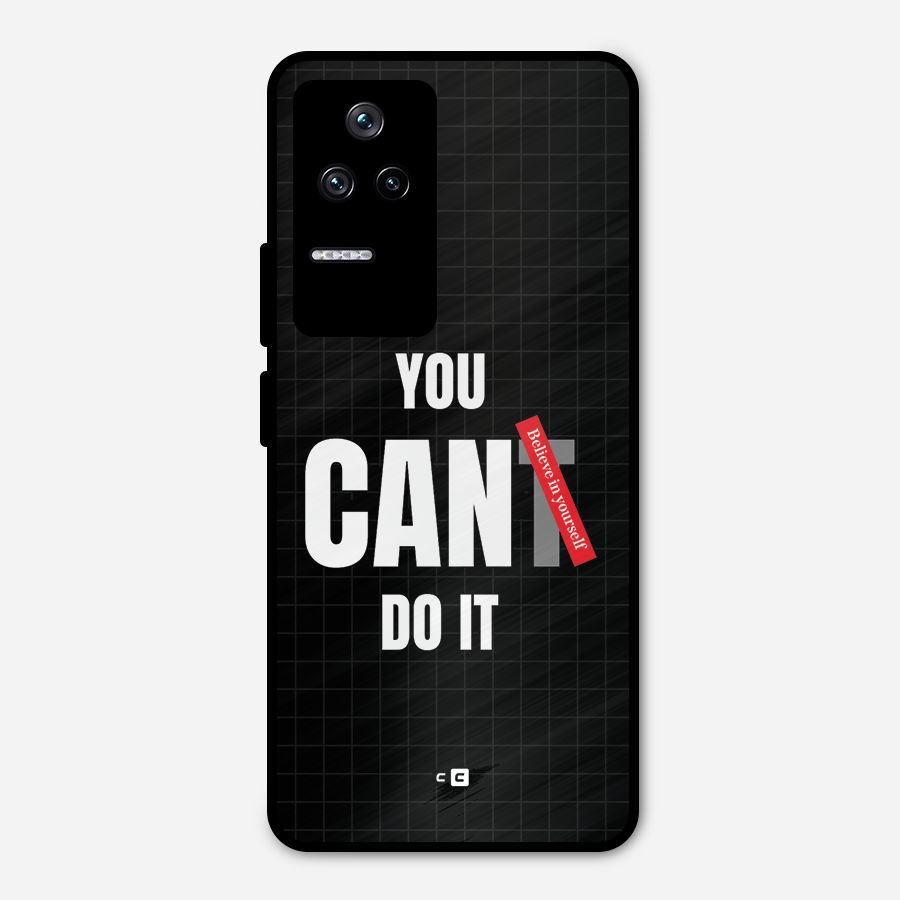 You Can Do It Metal Back Case for Poco F4 5G