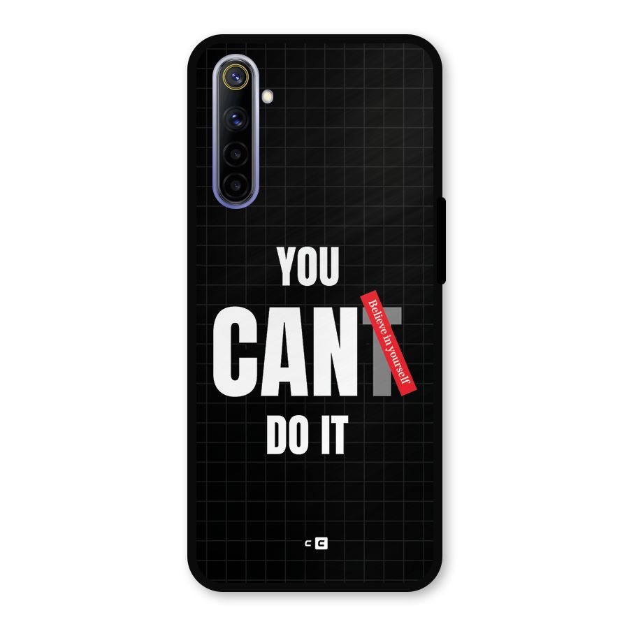 You Can Do It Metal Back Case for Realme 6i