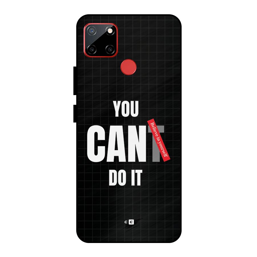 You Can Do It Metal Back Case for Realme C12