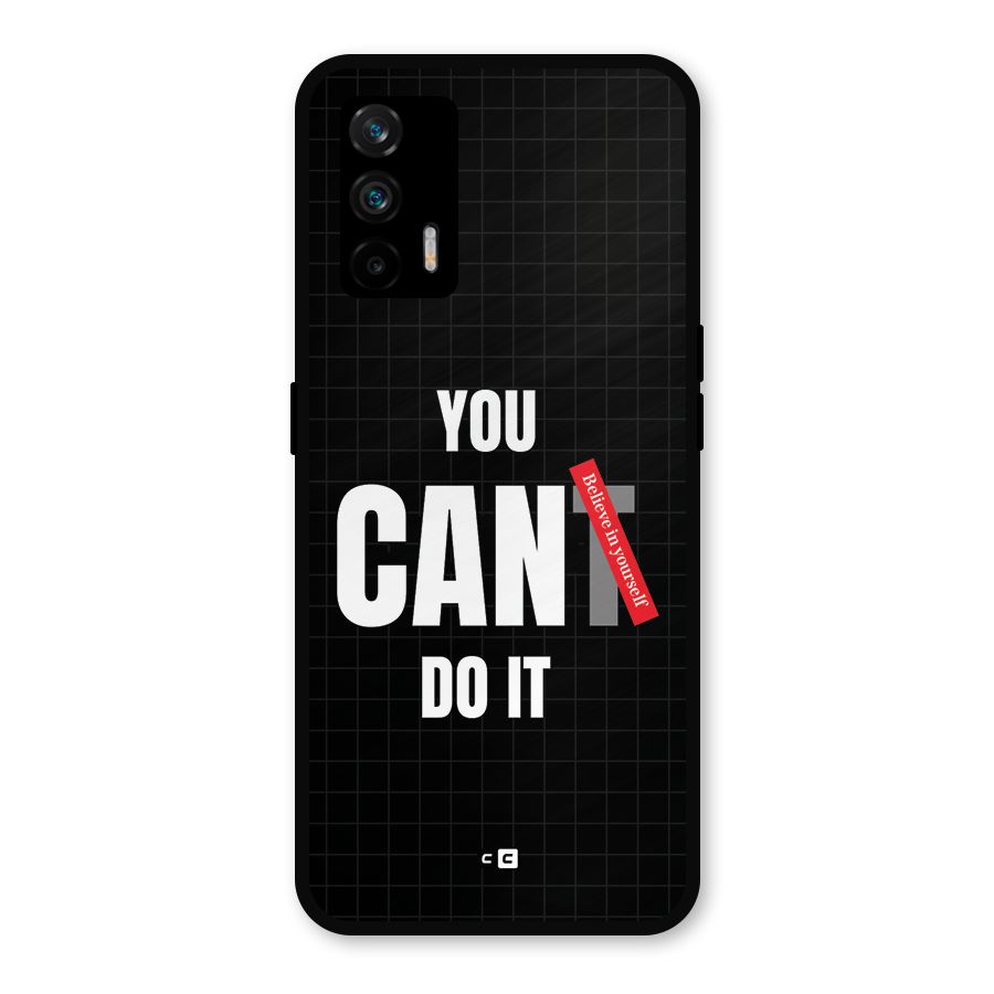 You Can Do It Metal Back Case for Realme GT 5G