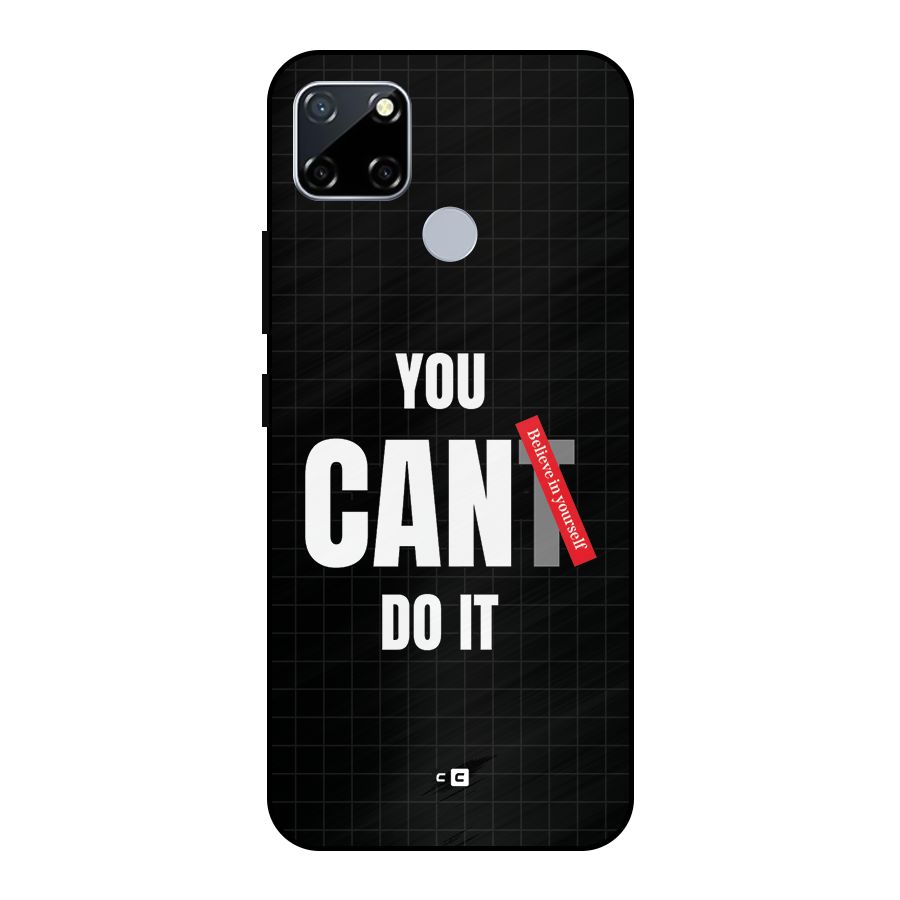 You Can Do It Metal Back Case for Realme Narzo 20