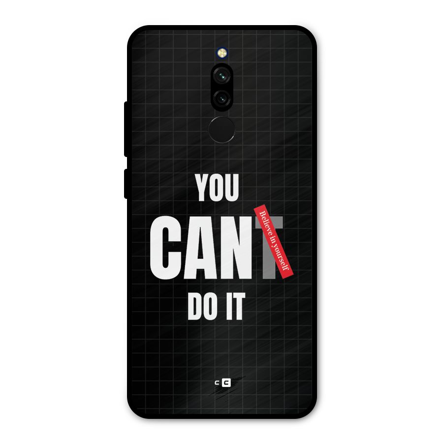 You Can Do It Metal Back Case for Redmi 8