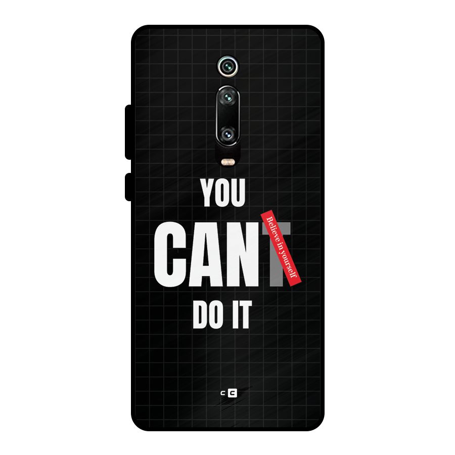 You Can Do It Metal Back Case for Redmi K20