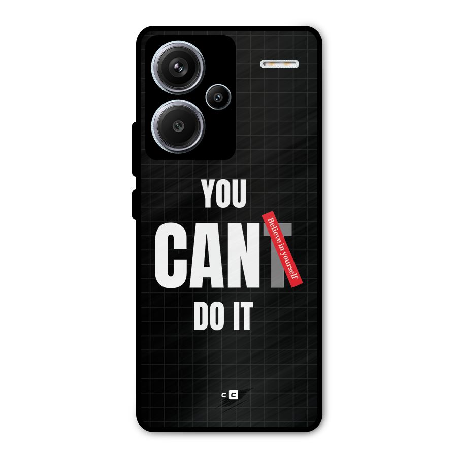 You Can Do It Metal Back Case for Redmi Note 13 Pro Plus