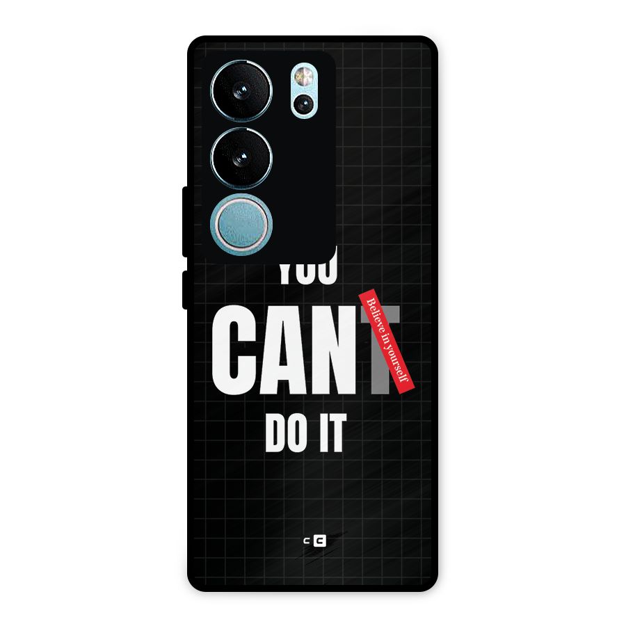You Can Do It Metal Back Case for Vivo V29 Pro