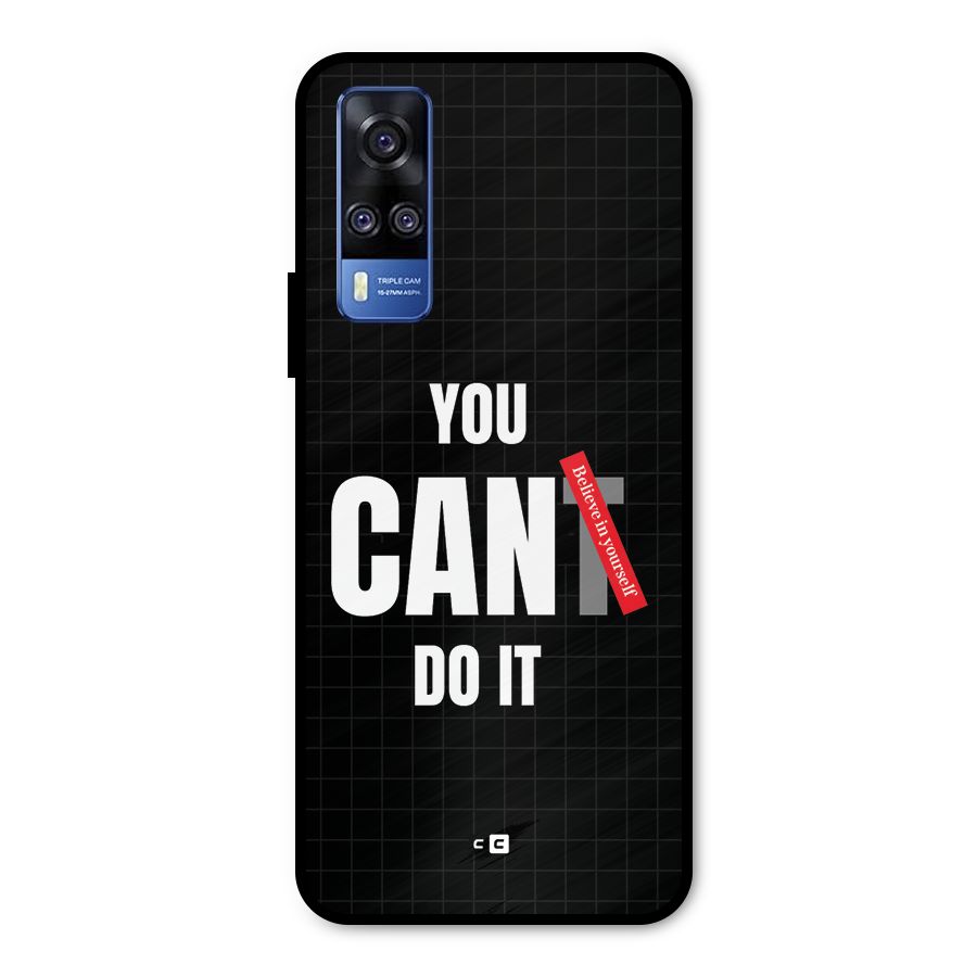 You Can Do It Metal Back Case for Vivo Y51A