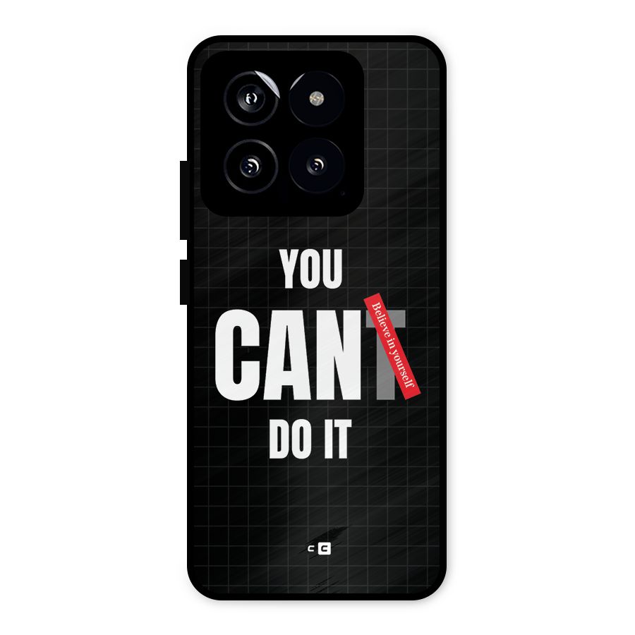 You Can Do It Metal Back Case for Xiaomi 14
