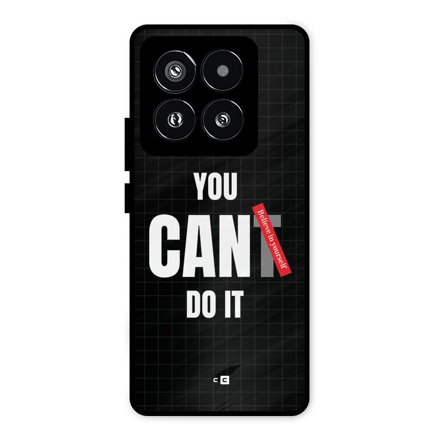 You Can Do It Metal Back Case for Xiaomi 14 Pro
