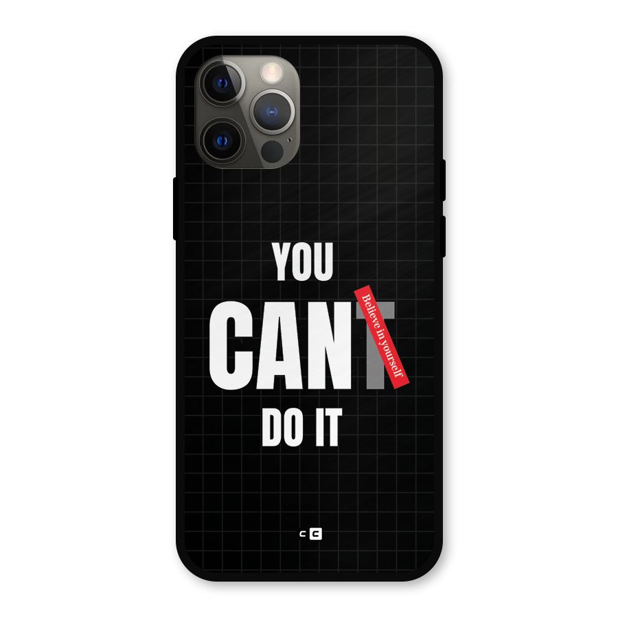 You Can Do It Metal Back Case for iPhone 12 Pro