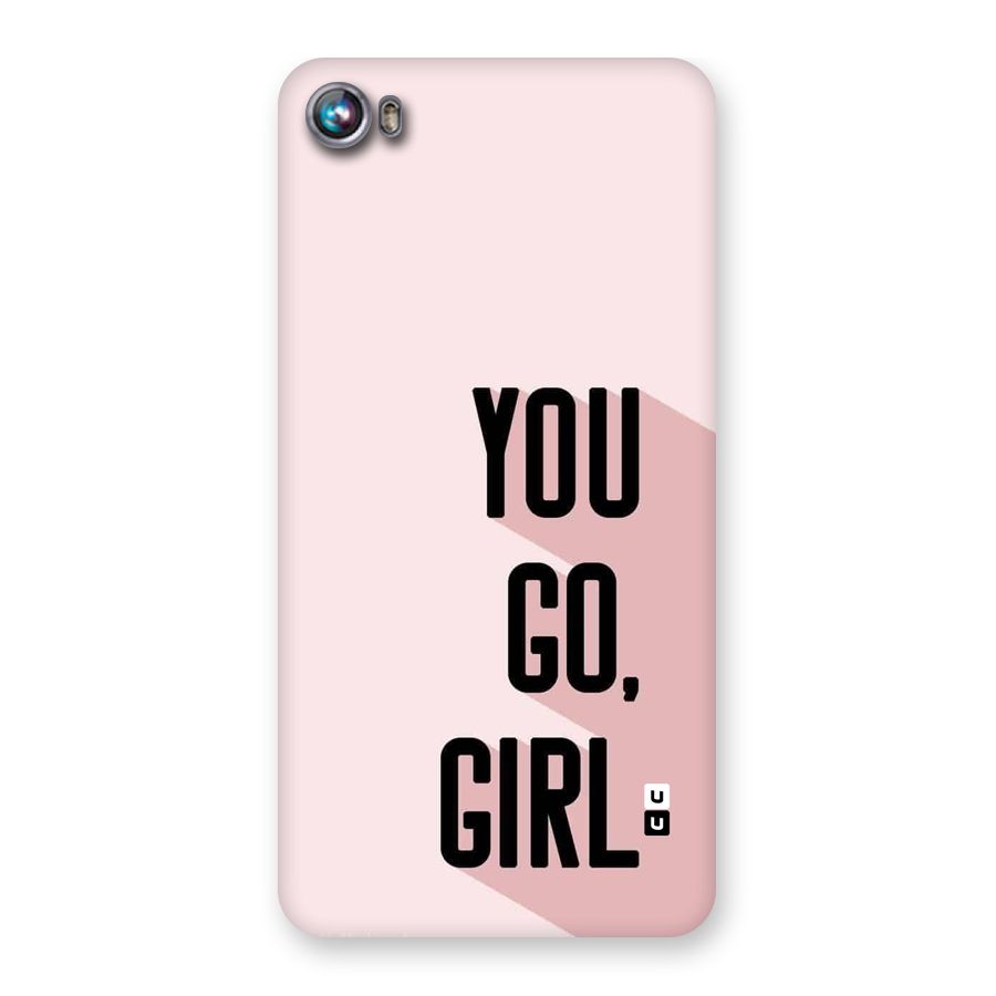You Go Girl Shadow Back Case for Canvas Fire 4 (A107)
