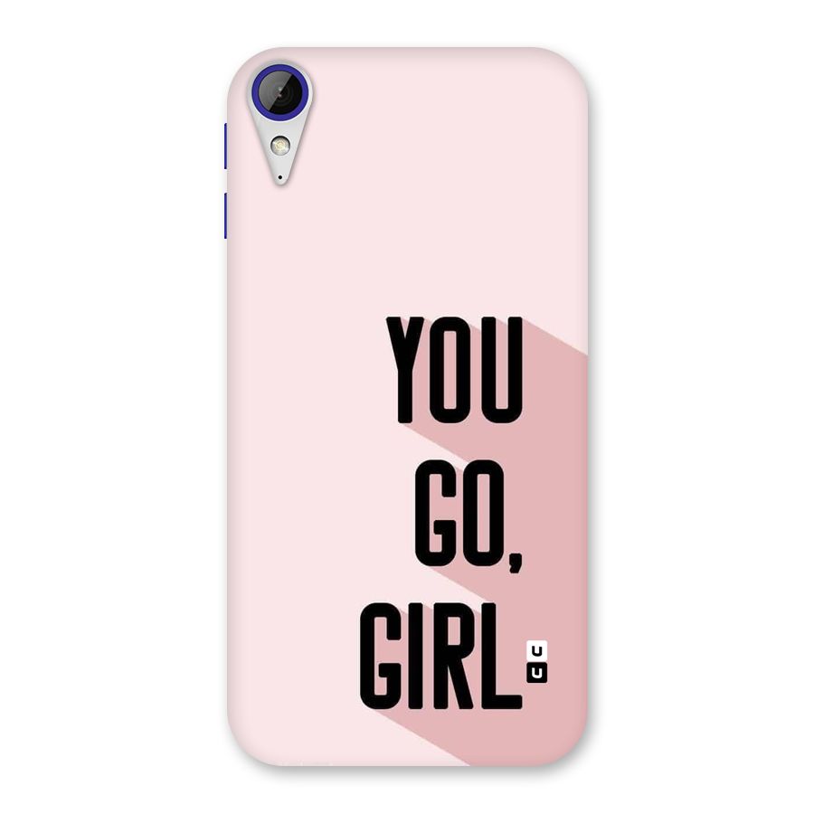 You Go Girl Shadow Back Case for Desire 830